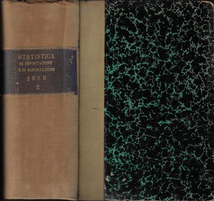 Statistica del commercio speciale di importazione e di esportazione 31 luglio 31 dicembre anno 1909 - copertina