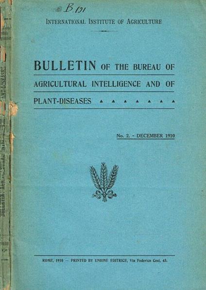Bulletin of the bureau of agricultural intelligence and of plant-diseases. Fasc.n.2, dicember 1910 - copertina