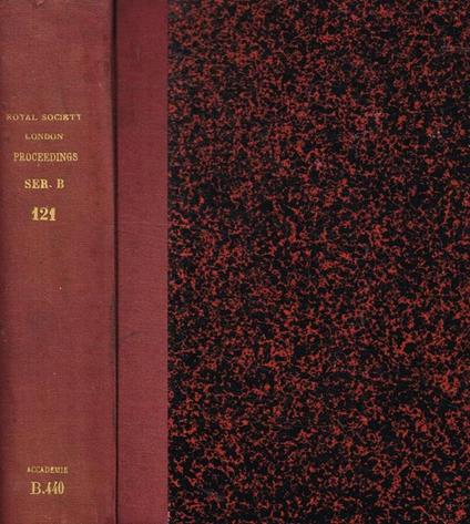 Proceedings of the royal society of london. Series B, biological sciences, vol.121 - copertina
