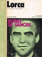 Lorca la vita l'opera i testi esemplari