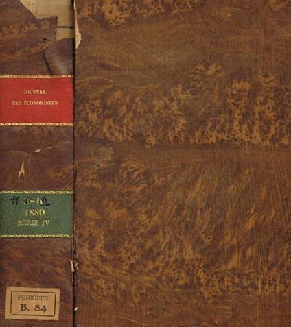 Journal des economistes. Revue de la science economique et de la statistique. Tome onzieme, juillet-septembre, tome douzieme octobre-decembre 1880 - copertina