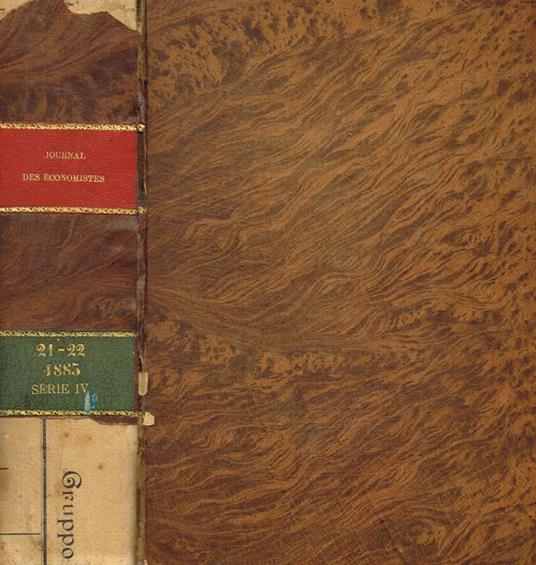 Journal des economistes. Revue de la science economique et de la statistique. Tomo 21, 22, janvier-mars, avril-juin 1883 - copertina