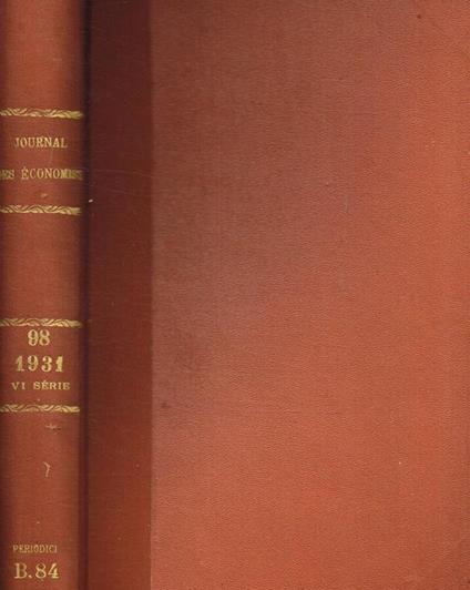 Journal des economistes. Revue mensuelle de la science economique et de la statistique. Tome 98, gen-feb-mar 1931 - copertina