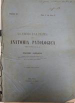 La  Scienza e la Pratica della Anatomia Patologica Fasc. 3° del Libro V
