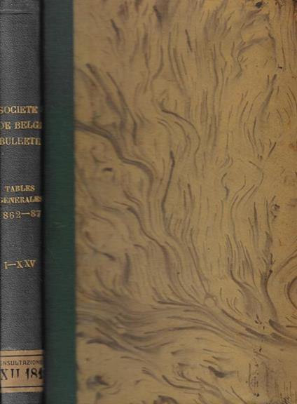 Tables generales du Bulletin de la Société Royale de Botanique de Belgique Tome I-XXV (1862-1887) - copertina