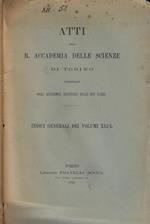 Atti della R. Accademia delle scienze di Torino pubblicati dagli Accademici Segretari delle due classi- Indici Generali dei volumi XLI-L