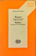 Wagner. Mahler