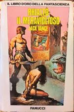 Rhialto il meraviglioso