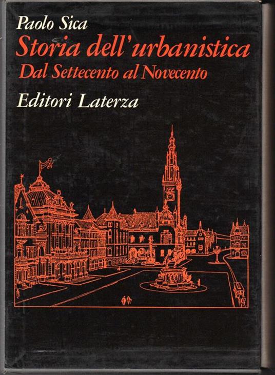 Storia dell'urbanistica Dal Settecento al Novecento - Paolo Sica - copertina