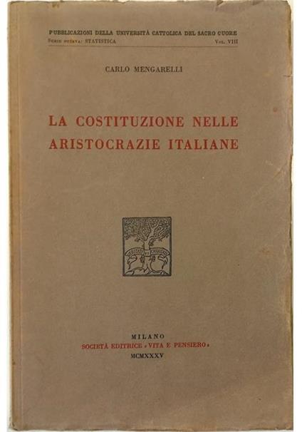 La  costituzione nelle aristocrazie italiane - Carlo Marelli - copertina