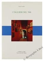 I Taglieri Del '900