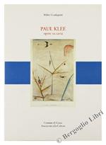 Paul Klee. Opere Su Carta