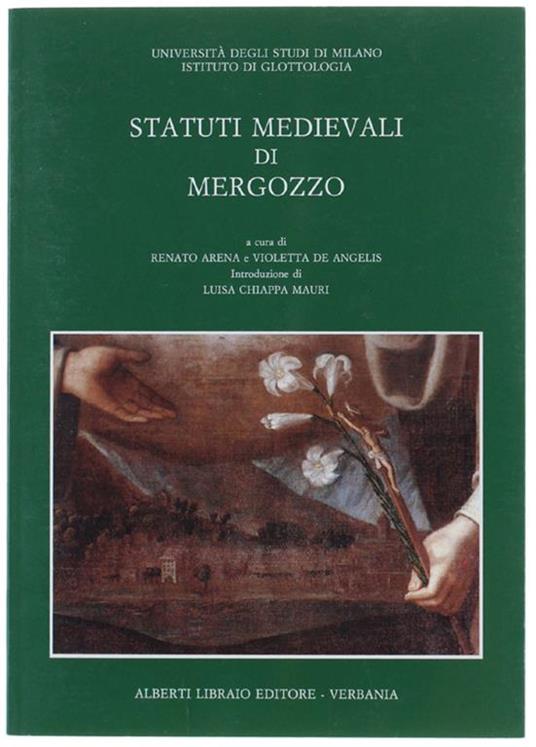 Statuti Medievali Di Mergozzo. Introduzione Di Luisa Chiappa Mauri - copertina