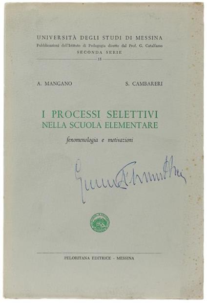 I Processi Selettivi Nella Scuola Elementare. Fenomenologia E Motivazioni - copertina