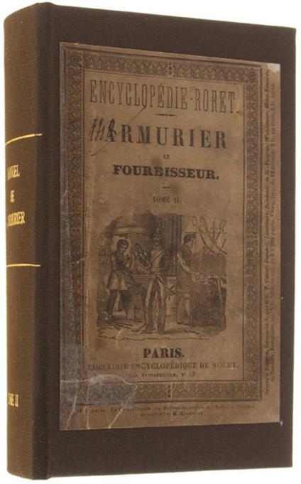 Nouveau Manuel Complet De L'Armurier, Du Fourbisseur Et De L'Arquebusier, Ou Traité Complet Et Simplifié De Ces Arts. Seconde Partie - copertina