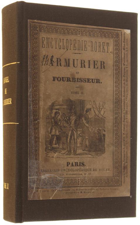 Nouveau Manuel Complet De L'Armurier, Du Fourbisseur Et De L'Arquebusier, Ou Traité Complet Et Simplifié De Ces Arts. Seconde Partie - copertina