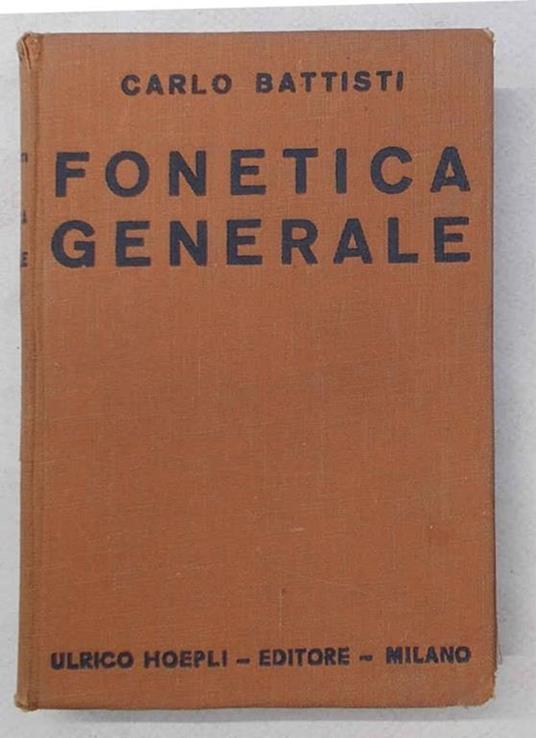 Fonetica generale - Carlo Battisti - copertina