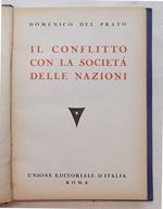 Il conflitto con la Società delle Nazioni