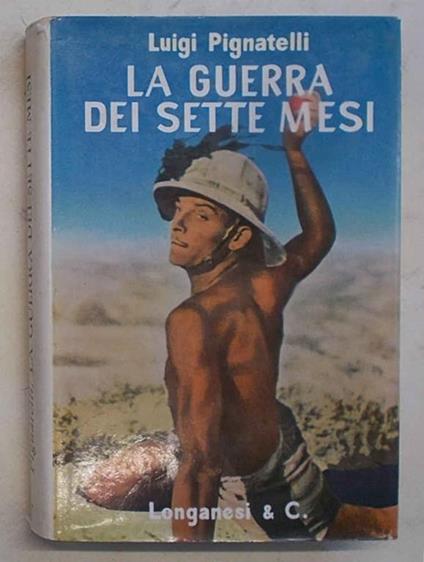 La guerra dei sette mesi - Luigi Pignatelli - copertina