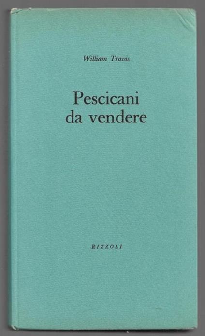Pescicani da vendere - William Travis - copertina