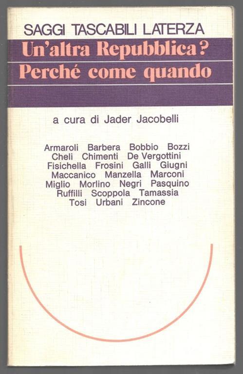 Un'altra Repubblica? Perchè come quando - Jader Jacobelli - copertina
