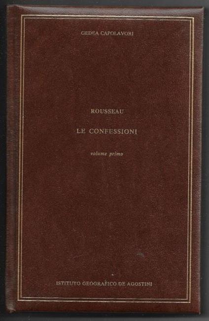 Le confessioni - Volume primo - Jean-Jacques Rousseau - copertina