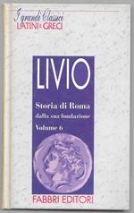 Storia di Roma dalla sua fondazione - Volume 6