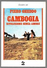 Cambogia rivoluzione senza amore