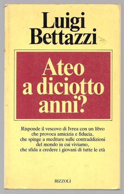 Ateo a diciotto anni? - Luigi Bettazzi - copertina