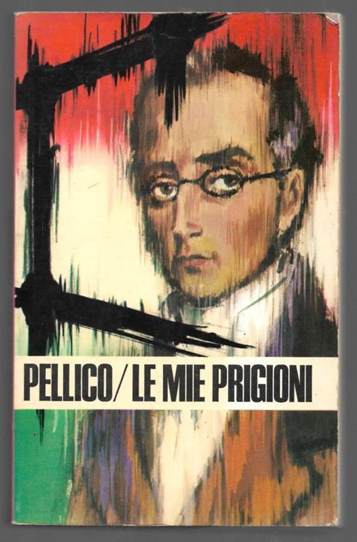 Le mie prigioni - Silvio Pellico - copertina