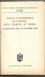 Dalla conferenza di Cannes alla marcia su Roma (14 Gennaio 1922 - 30 Ottobre 1922)