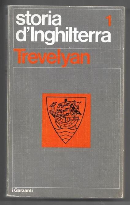 Storia d'Inghilterra - Volume primo - George M. Trevelyan - copertina
