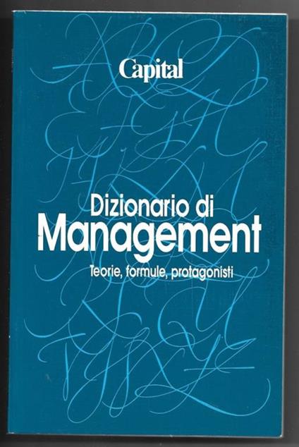 Dizionario di Managment - Teorie, formule, protagonisti - copertina