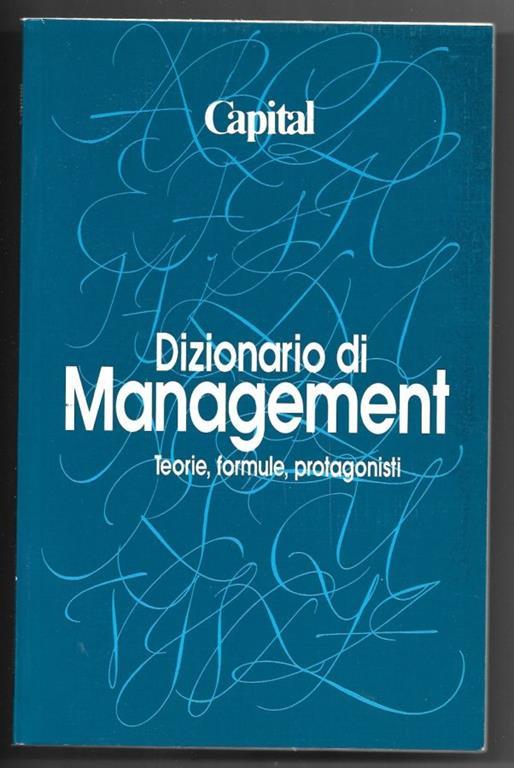 Dizionario di Managment - Teorie, formule, protagonisti - copertina