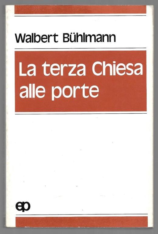 La terza Chiesa alle porte - Walbert Buhlmann - copertina