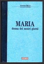 Maria donna dei nostri giorni