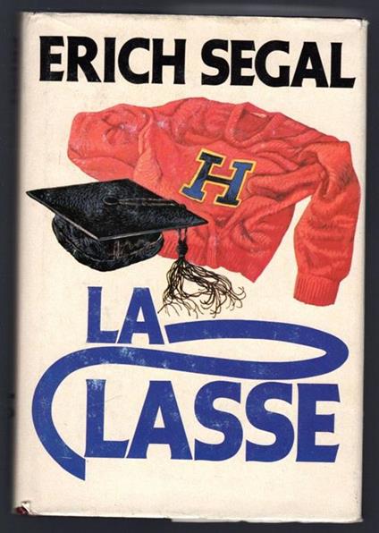 La classe - Erich Segal - copertina