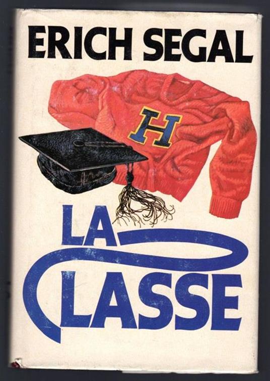 La classe - Erich Segal - copertina