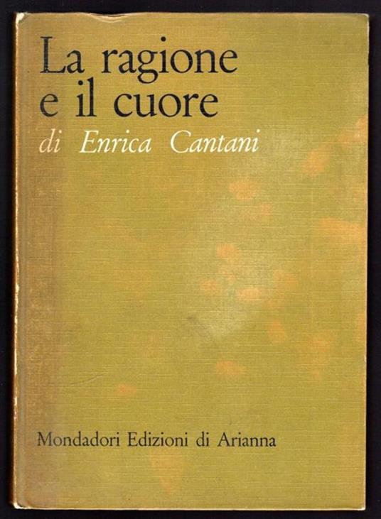 La ragione e il cuore - Enrica Cantani - copertina