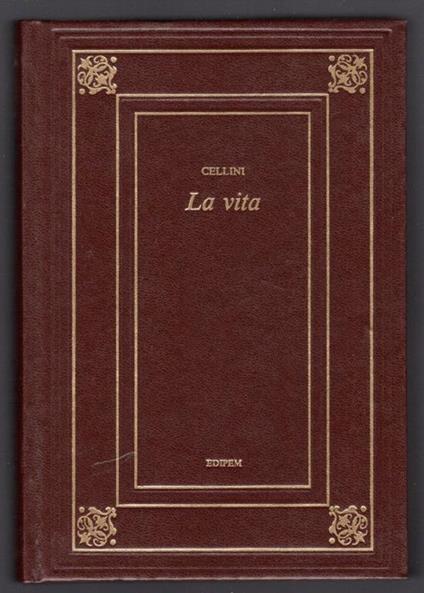 La vita - Benvenuto Cellini - copertina