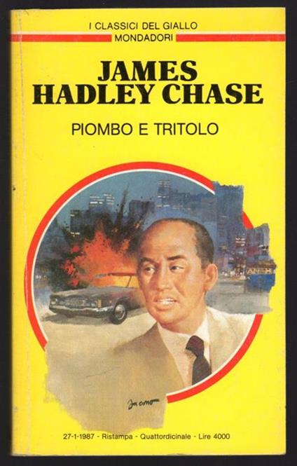 Piombo e tritolo - James Hadley Chase - copertina