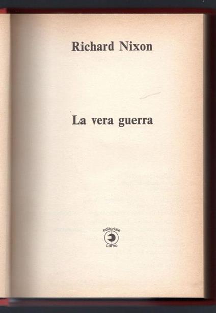 La vera guerra - Richard Nixon - copertina
