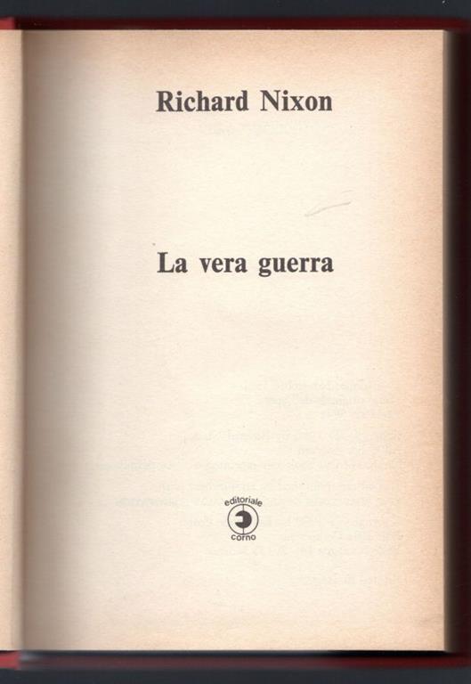 La vera guerra - Richard Nixon - copertina