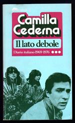Il lato debole. Diario italiano 1969 - 1976