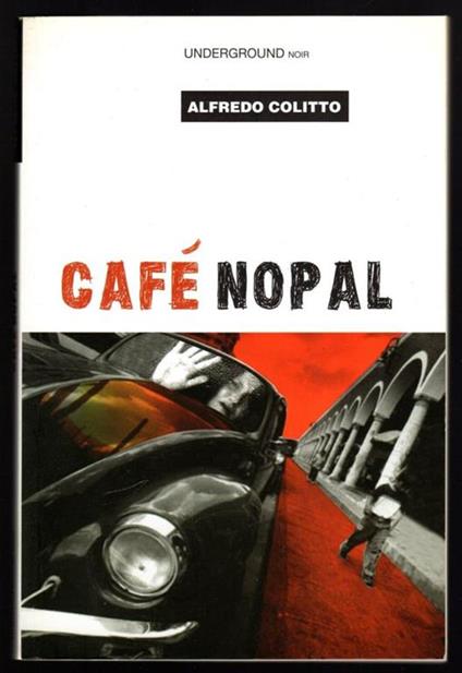 Café nopal - Alfredo Colitto - copertina