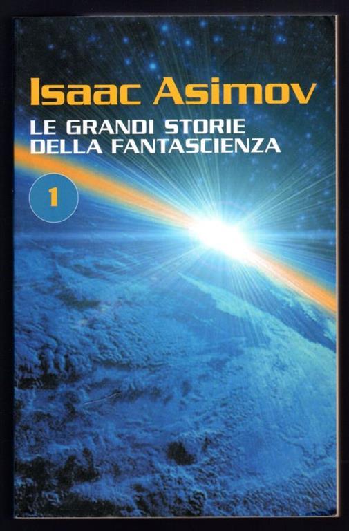 Le grandi storie della fantascienza - Isaac Asimov - copertina