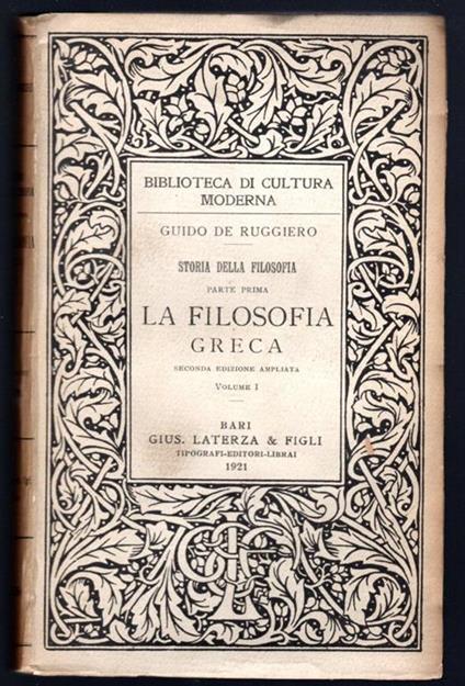 Storia della filosofia parte prima. la filosofia greca Vol. I - Guido De Ruggiero - copertina