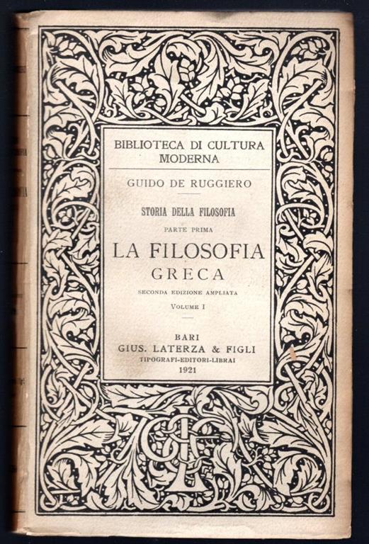 Storia della filosofia parte prima. la filosofia greca Vol. I - Guido De Ruggiero - copertina