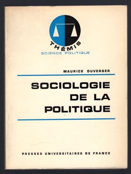 Sociologie de la politique - Maurice Duverger - copertina