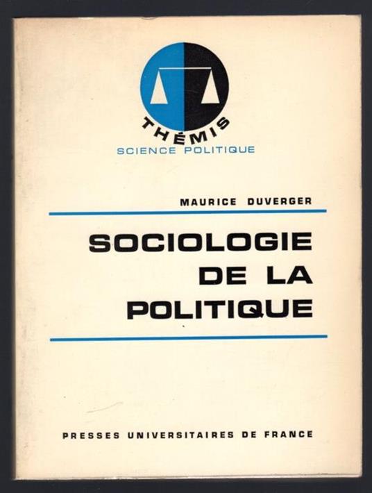 Sociologie de la politique - Maurice Duverger - copertina